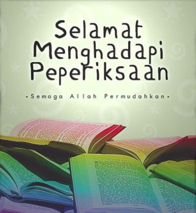 selamat menghadapi peperiksaan